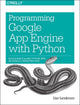 Book cover of: Programming Google App Engine with Python. By: Dan Sanderson