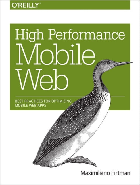Book cover of: High Performance Mobile Web. By: Maximiliano Firtman