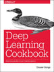 Book cover of: Deep Learning Cookbook. By: Douwe Osinga