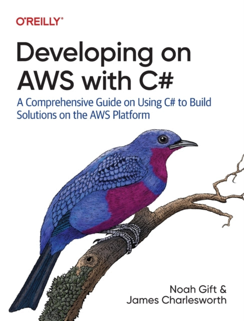 Book cover of: Developing on AWS With C#. By: Noah Gift