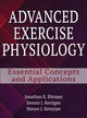 Book cover of: Advanced Exercise Physiology. By: Jonathan K. Ehrman