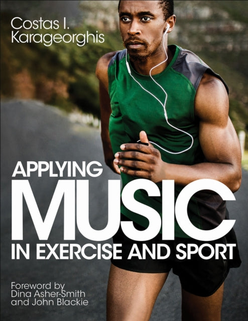 Book cover of: Applying Music in Exercise and Sport. By: Costas I. Karageorghis