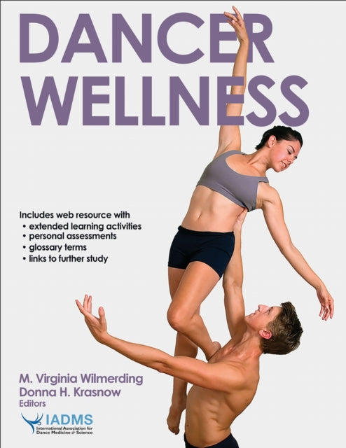 Book cover of: Dancer Wellness. By: M. Virginia Wilmerding