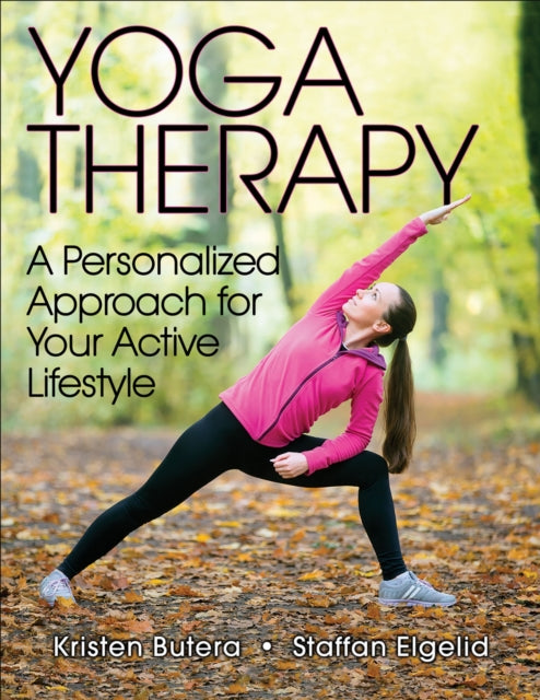 Book cover of: Yoga Therapy. By: Kristen Butera
