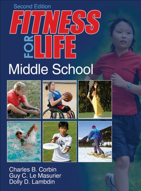 Book cover of: Fitness for Life: Middle School. By: Charles B. Corbin