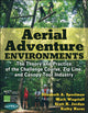 Book cover of: Aerial Adventure Environments. By: Elizabeth A. Speelman
