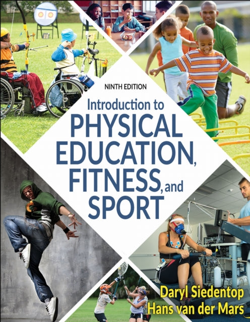 Book cover of: Introduction to Physical Education, Fitness, and Sport. By: Daryl Siedentop