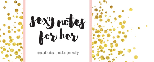 Book cover of: Sexy Notes for Her. By: Sourcebooks