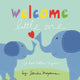 Book cover of: Welcome Little One. By: Sandra Magsamen