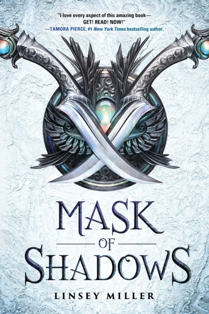 Book cover of: Mask of Shadows. By: Linsey Miller
