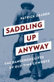 Book cover of: Saddling Up Anyway. By: Patrick Dearen