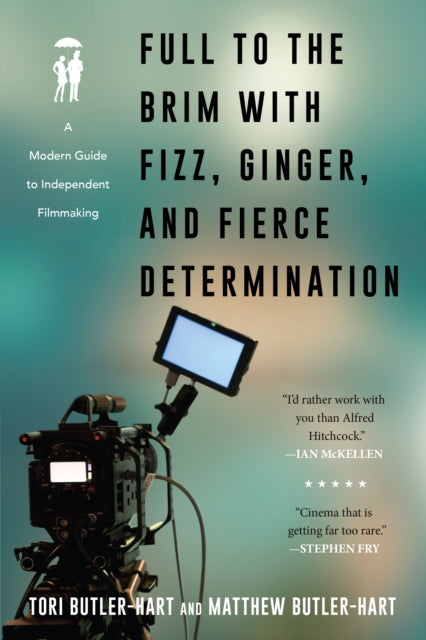 Book cover of: Full to the Brim with Fizz, Ginger, and Fierce Determination. By: Matthew Butler-Hart