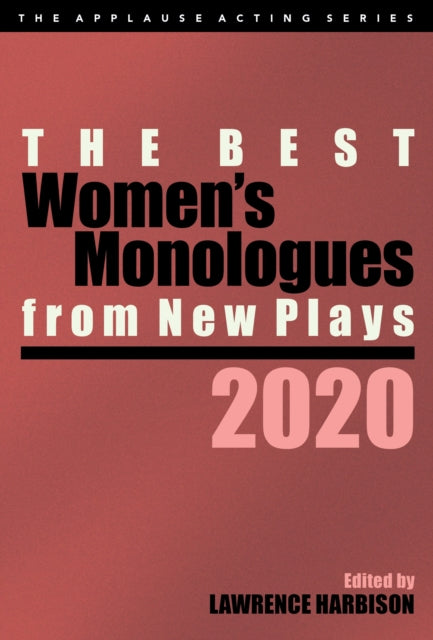 Book cover of: Best Women's Monologues from New Plays, 2020. By: Lawrence Harbison