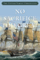 Book cover of: No Sacrifice Too Great. By: William C. HAMMOND