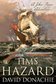 Book cover of: HMS Hazard. By: David Donachie