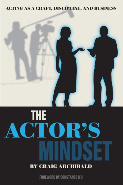 Book cover of: Actor's Mindset. By: Craig Archibald