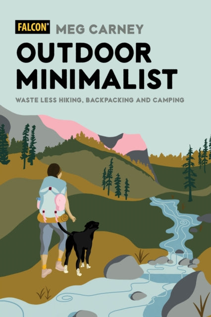 Book cover of: Outdoor Minimalist. By: Meghan Carney