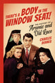 Book cover of: There's a Body in the Window Seat!. By: Dennis, Charles