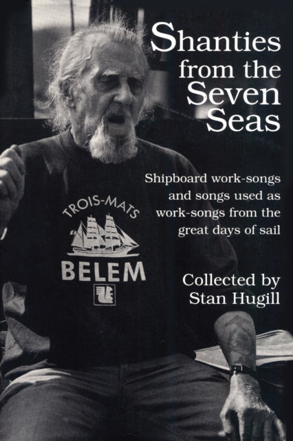 Book cover of: Shanties from the Seven Seas. By: Stan Hugill