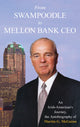 Book cover of: From Swampoodle to Mellon Bank CEO. By: Martin McGuinn