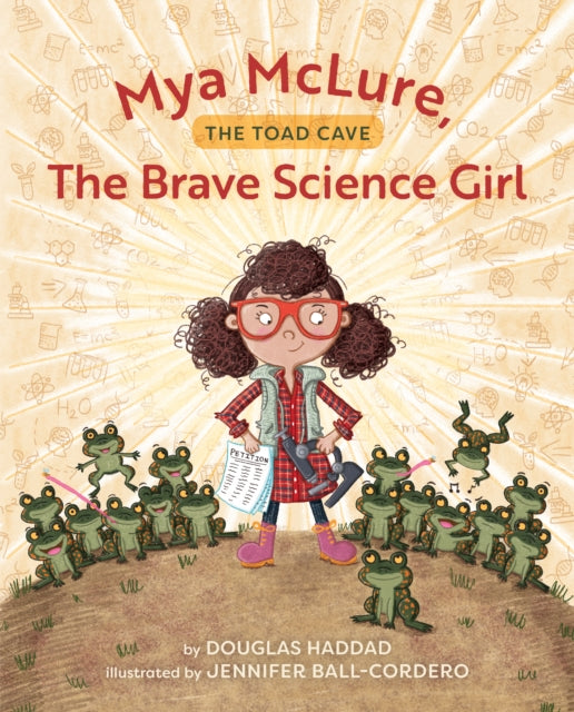 Book cover of: Mya McLure, The Brave Science Girl. By: Douglas Haddad