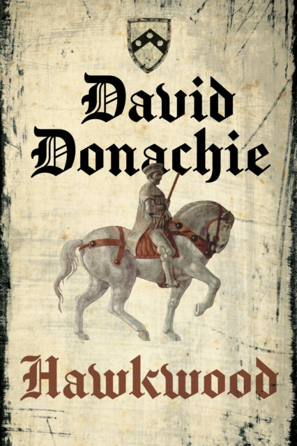 Book cover of: Hawkwood. By: David Donachie