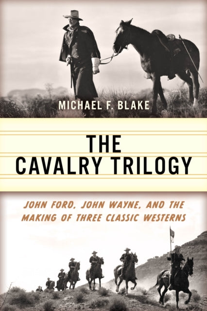 Book cover of: Cavalry Trilogy. By: Michael F. Blake