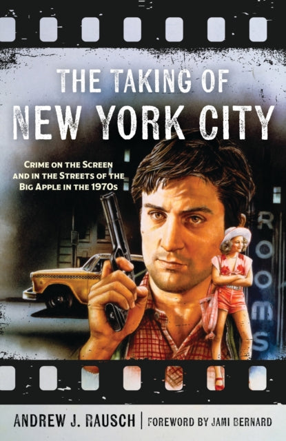 Book cover of: Taking of New York City. By: Andrew J. Rausch