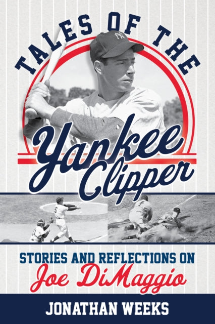 Book cover of: Tales of the Yankee Clipper. By: Jonathan Weeks
