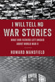 Book cover of: I Will Tell No War Stories. By: Howard Mansfield