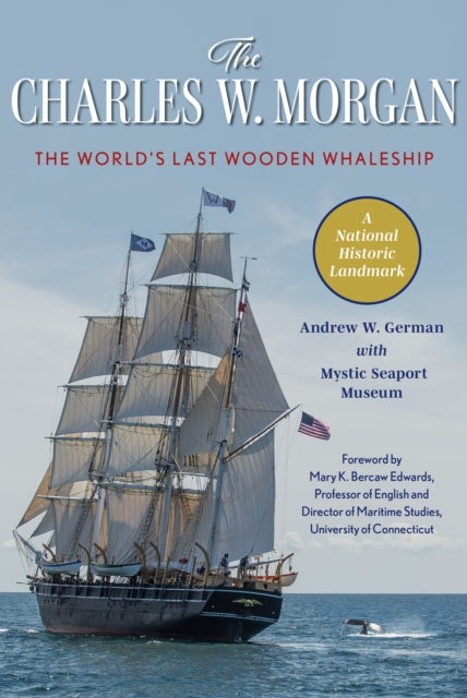 Book cover of: Charles W. Morgan. By: Mystic Seaport . . GERMAN