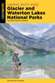 Book cover of: Hiking with Kids Glacier and Waterton Lakes National Parks