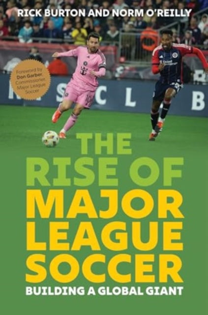 Book cover of: Rise of Major League Soccer. By: O'REILLY BURTON