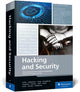 Book cover of: Hacking and Security. By: Michael Kofler