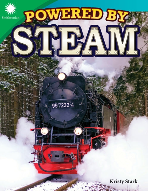 Book cover of: Powered by Steam. By: Kristy Stark