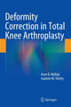 Book cover of: Deformity Correction in Total Knee Arthroplasty. By: Arun B. Mullaji