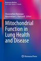 Book cover of: Mitochondrial Function in Lung Health and Disease. By: Viswanathan Natarajan