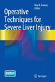Book cover of: Operative Techniques for Severe Liver Injury. By: Rao R. Ivatury