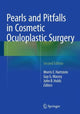 Book cover of: Pearls and Pitfalls in Cosmetic Oculoplastic Surgery. By: Morris E. Hartstein