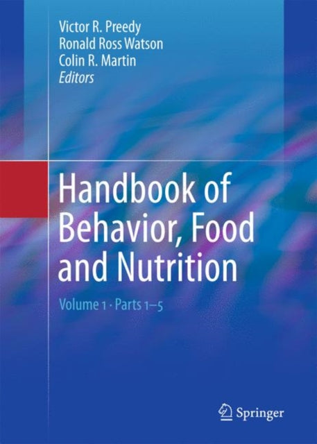 Book cover of: Handbook of Behavior, Food and Nutrition. By: Victor R. Preedy