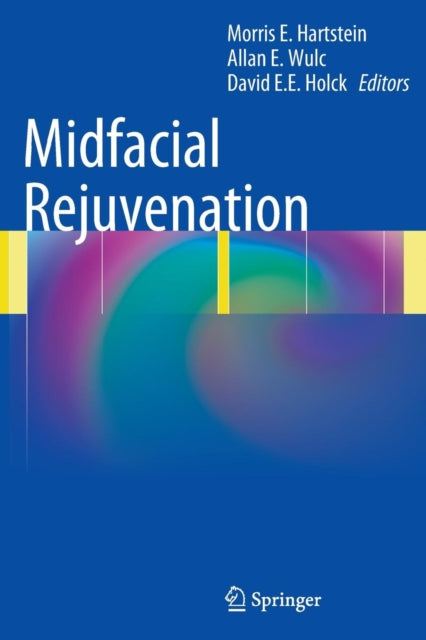 Book cover of: Midfacial Rejuvenation. By: Morris E. Hartstein