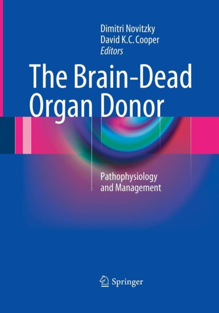 Book cover of: Brain-Dead Organ Donor. By: Dimitri Novitzky