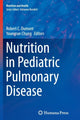 Book cover of: Nutrition in Pediatric Pulmonary Disease. By: Robert Dumont
