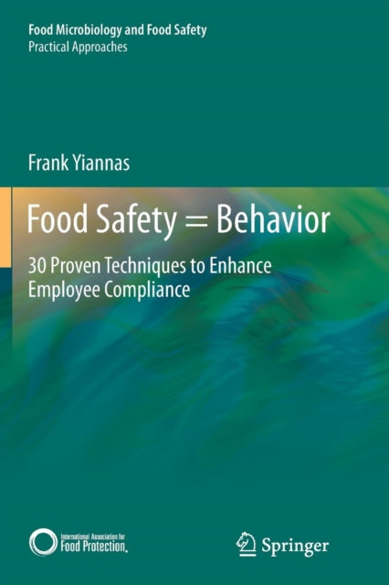 Book cover of: Food Safety = Behavior. By: Frank Yiannas