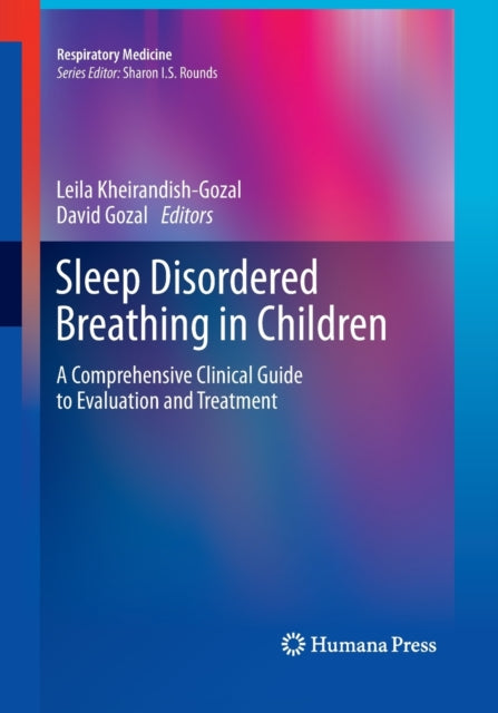 Book cover of: Sleep Disordered Breathing in Children. By: Leila Kheirandish-Gozal