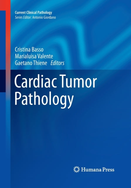 Book cover of: Cardiac Tumor Pathology. By: Cristina Basso