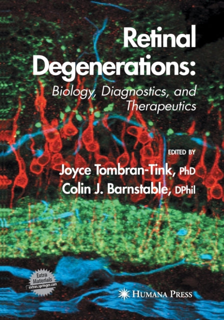 Book cover of: Retinal Degenerations. By: Joyce Tombran-Tink