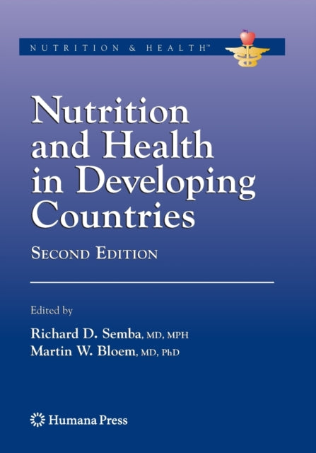 Book cover of: Nutrition and Health in Developing Countries. By: Richard David Semba
