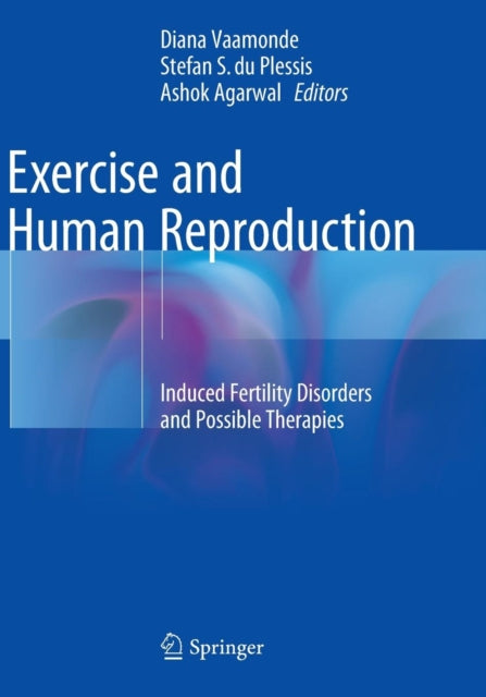 Book cover of: Exercise and Human Reproduction. By: Diana Vaamonde