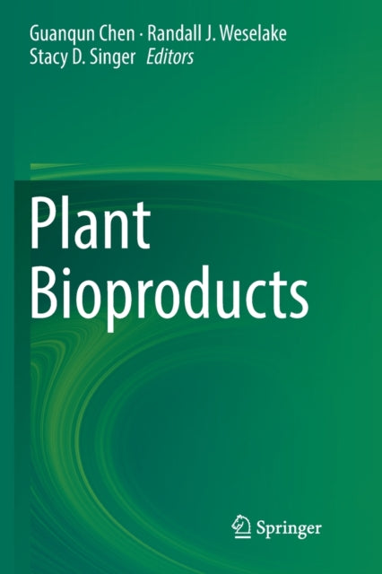Book cover of: Plant Bioproducts. By: Guanqun Chen